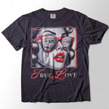 PREMIUM True Love Tacos Shirt - (Comfort Colors)