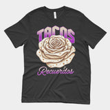 Tacos y Recuerdos Shirt