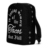 in loving memory of the tacos that I kill taco backpack from Taco Gear