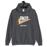 TACO. Just Eat It. Pullover Hoodie - Taco Gear