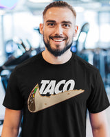 TACO. Just eat it. Shirt - Taco Gear