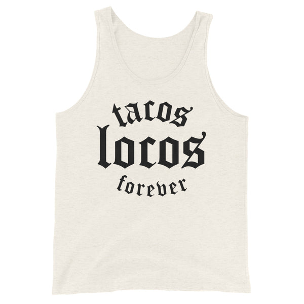 Tacos Locos Forever Tank