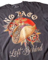 PREMIUM No Tacos Left Behind Shirt - Pepper (Comfort Colors)