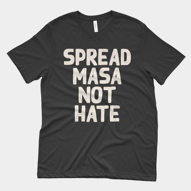 Spread Masa Not Hate