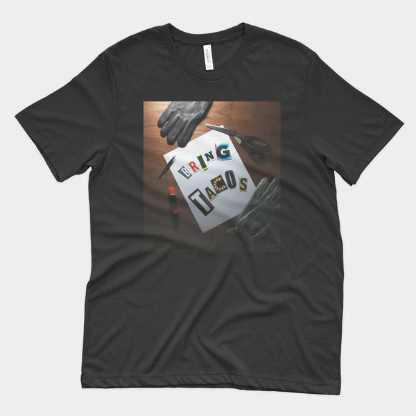 Bring Tacos Ransom Shirt