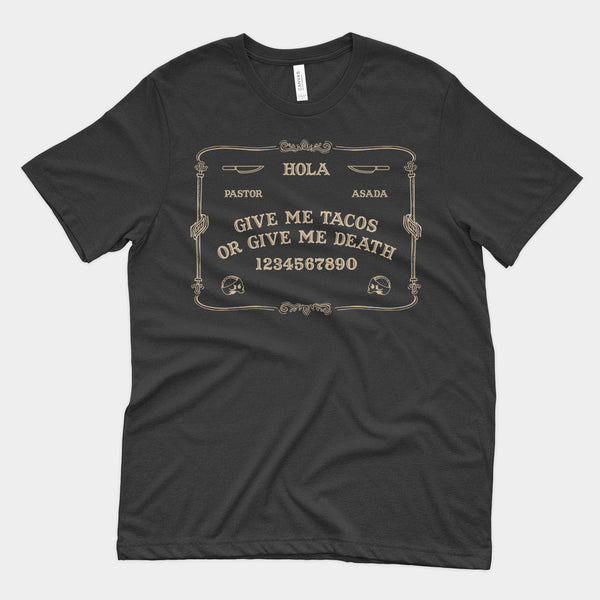 Ouija Board Tacos T-Shirt