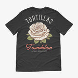 Tortilla Rose Foundations Shirt
