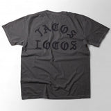 Tacos Locos - 2 Sided (Comfort Colors) Pepper
