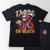 Tacos or Death Shirt V6