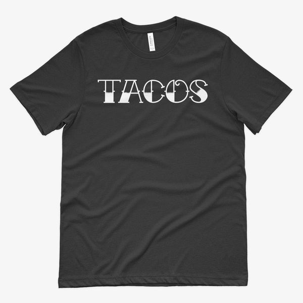 TACOS Shirt