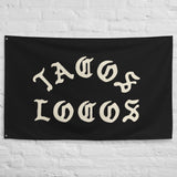 Tacos Locos Flag - Taco Gear