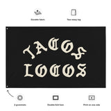 Tacos Locos Flag - Taco Gear