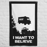 I Want to Believe Flag - Taco Gear