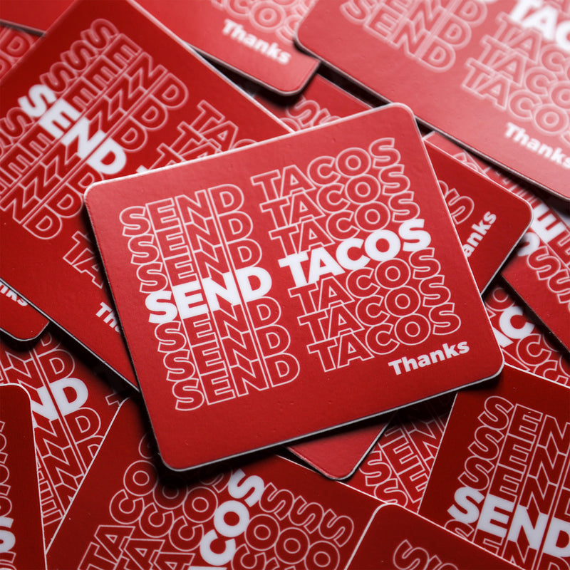 Send Tacos Sticker - Taco Gear